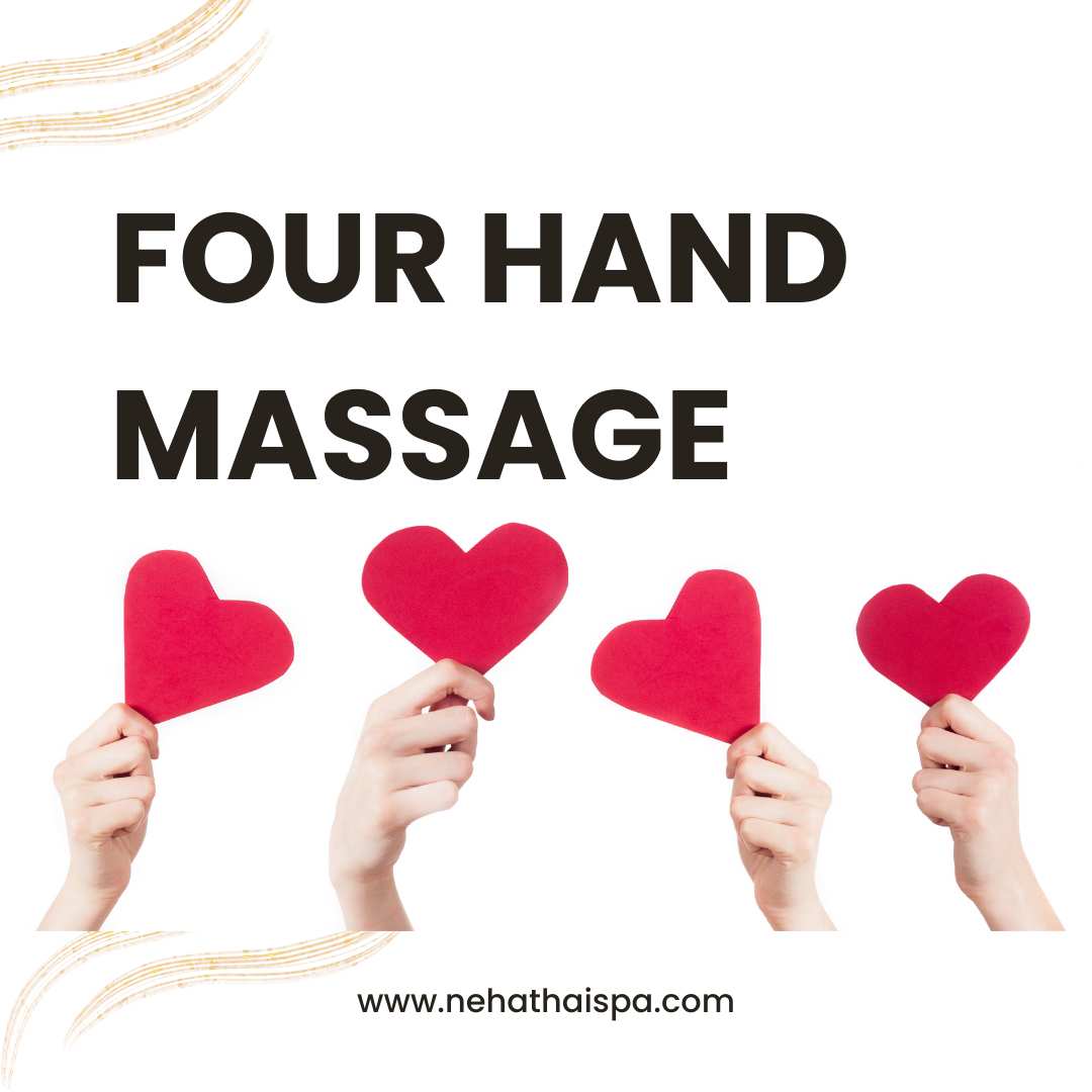 Master The Art Of Four Hand Massage With These Tips Neha Thai Spa